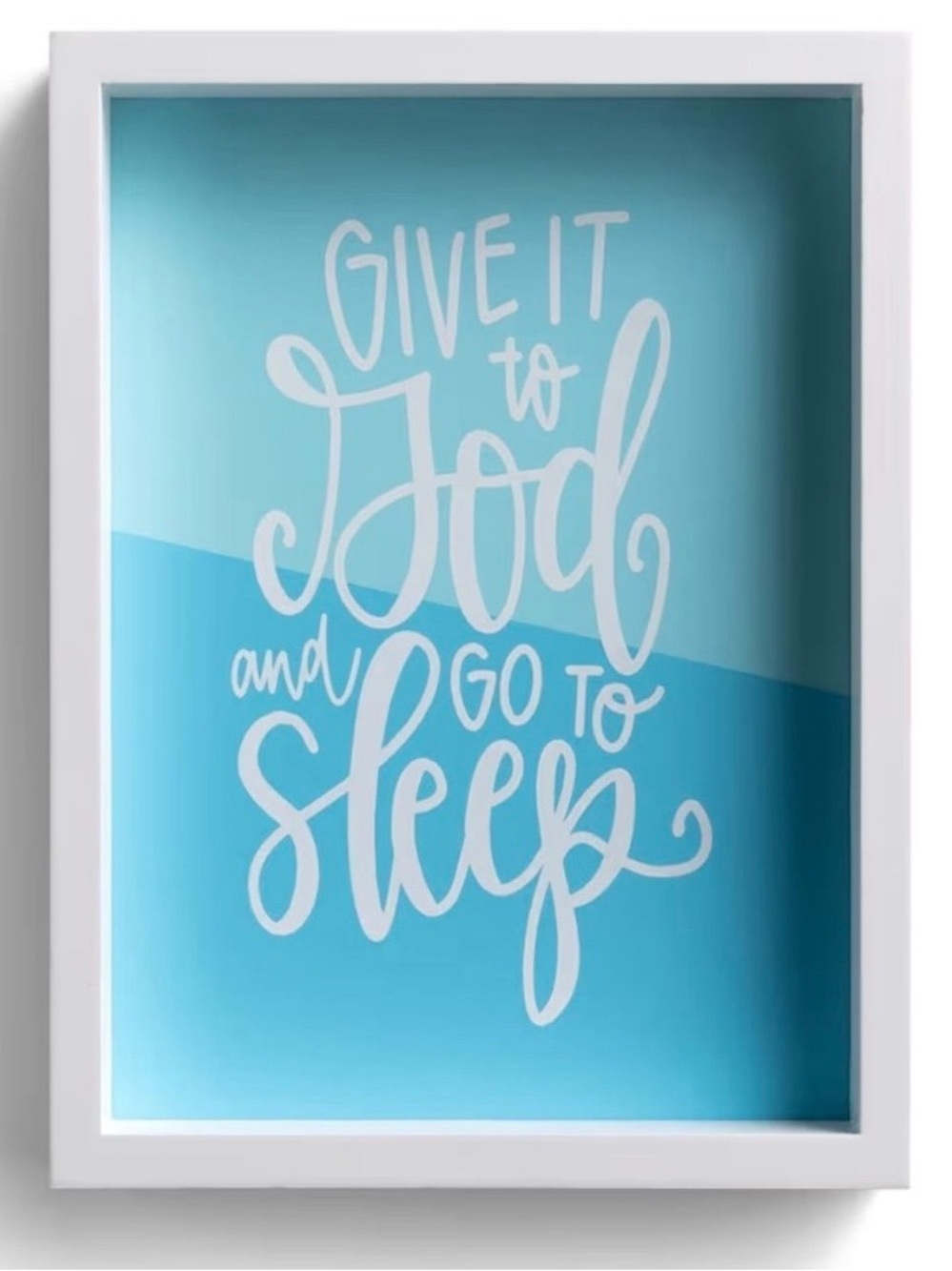 Give It to God and Go to Sleep Teal Typography Wall Art